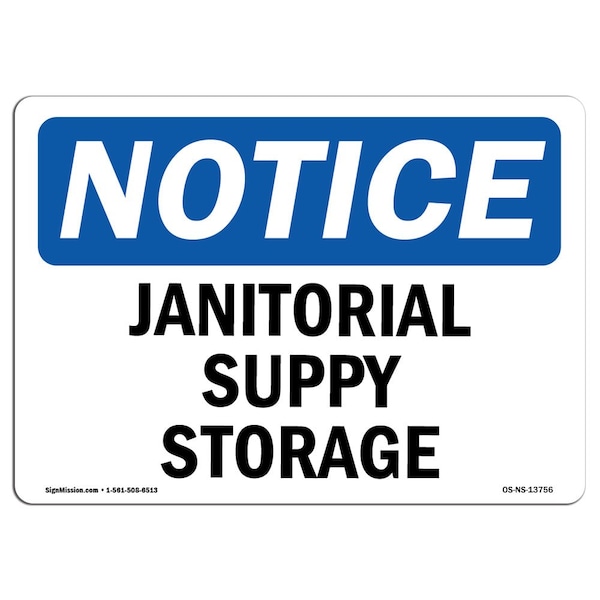 Safety Sign, OSHA Notice, 3.5" Height, Janitorial Supply Storage Sign, Landscape, 10PK